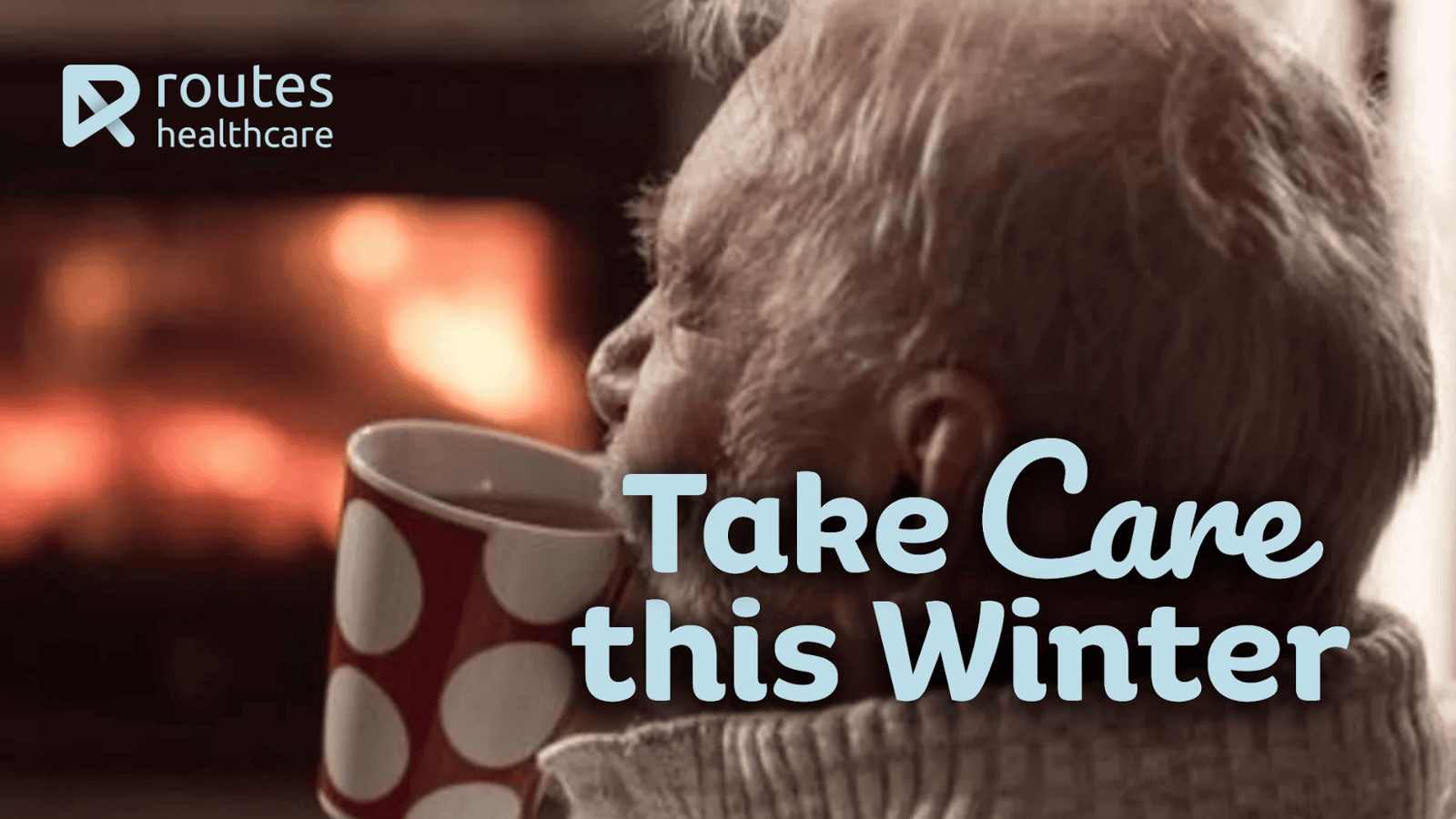 Take Care This Winter - Tips for Staying Well at Home